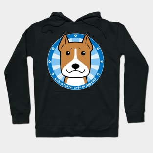 Life is Better With an American Staffordshire Terrier Hoodie